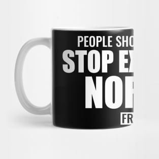 People should seriously stop expecting normal Mug